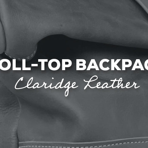Gift Idea: Roll-Top Backpack with Claridge Leather