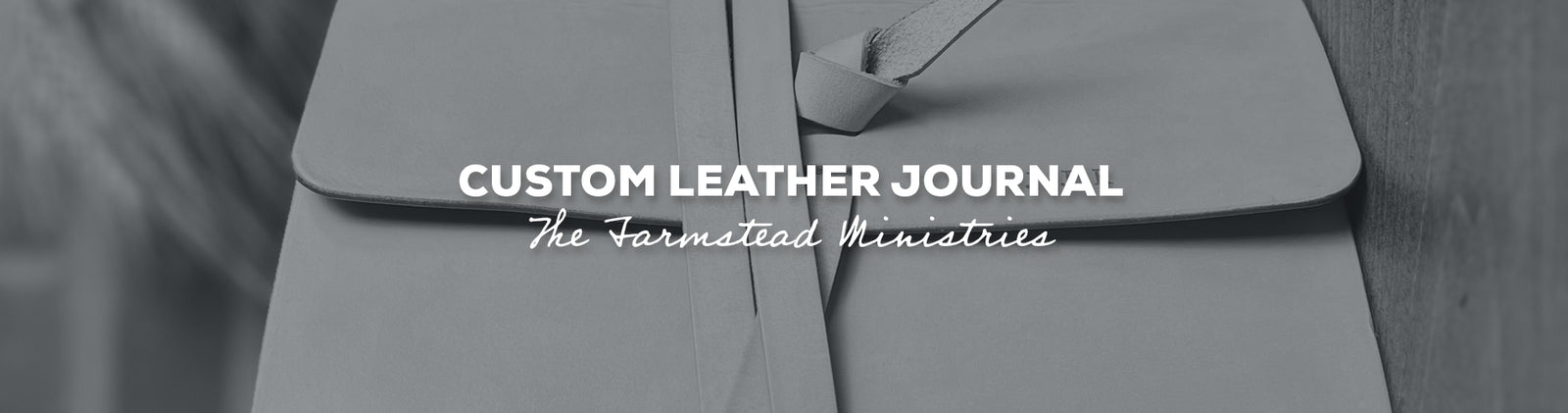 Idée cadeau : Journal en cuir avec The Farmstead Ministries
